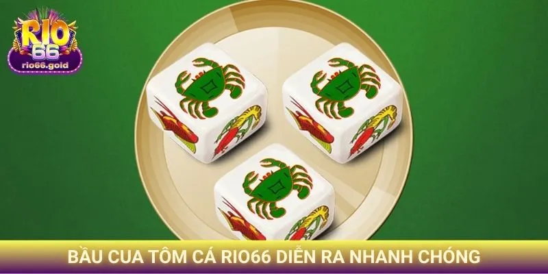 Bầu Cua Tôm Cá Rio66 - Trò Chơi Tinh Hoa Trên Nền Tảng Số 2 Bầu cua tôm cá Rio66 diễn ra nhanh chóng