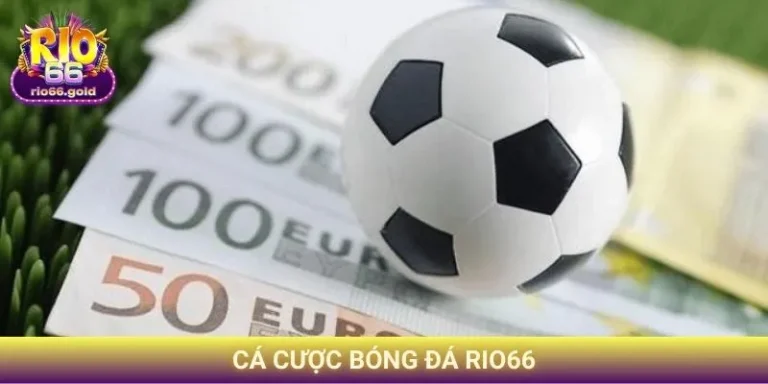 cá cược bóng đá Rio66
