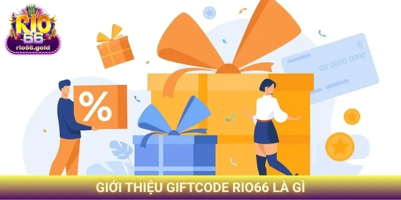 Giới thiệu Giftcode Rio66 là gì
