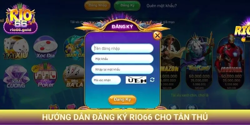 Hướng dẫn Đăng ký Rio66 cho tân thủ