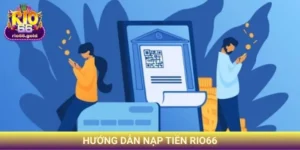 hướng dẫn nạp tiền Rio66